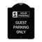 Signmission 1 Hour Parking Guest Parking Only Heavy-Gauge Aluminum Architectural Sign, 24" x 18", BS-1824-24648 A-DES-BS-1824-24648 - alternate 1